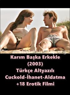 Karım Başka Erkekle 2003 Türkçe Erotik Cuckold Filmi izle